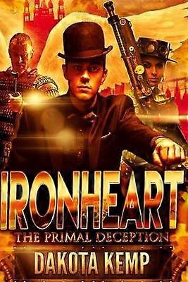 Ironheart The Primal Deception