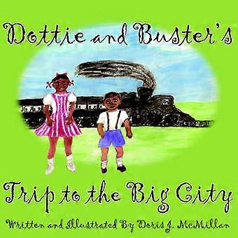 Dottie and Buster's Trip to the Big City