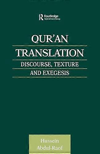Quran Translation: Discourse Texture and Exegesis