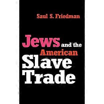 Jews and the American Slave Trade