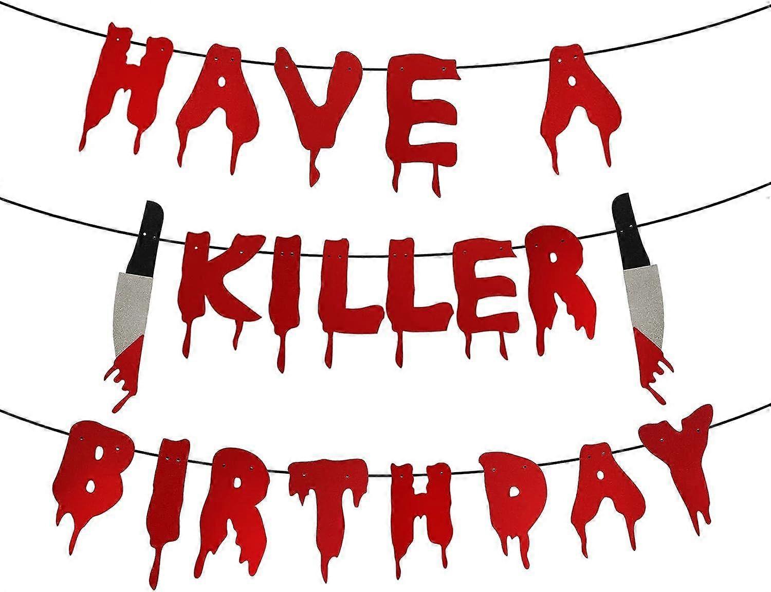 Have a Killer Birthday Party Banner, Halloween Horror Birthday Party Decorations, Halloween Bloody Horror Movie Birthday Party Decorations, Halloween 