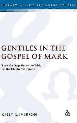 Gentiles in the Gospel of Mark