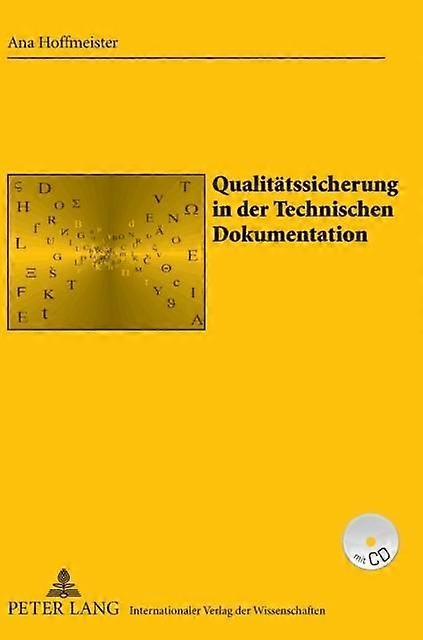 Qualitaetssicherung In Der Technischen Dokumentation by Ana Hoffmeister Hardback Book