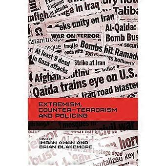Extremism, Counter-terrorism and Policing