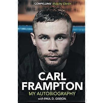 Carl Frampton : Mon autobiographie