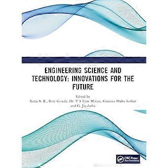 Engineering Science and Technology: Innovations for the Future