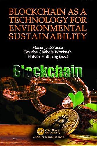 Blockchain as a Technology for Environmental Sustainability