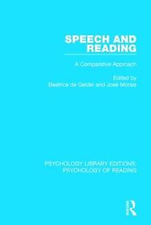 Speech And Reading A Comparative Approach - Taylor & Francis Ltd