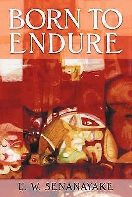 Né pour endurer