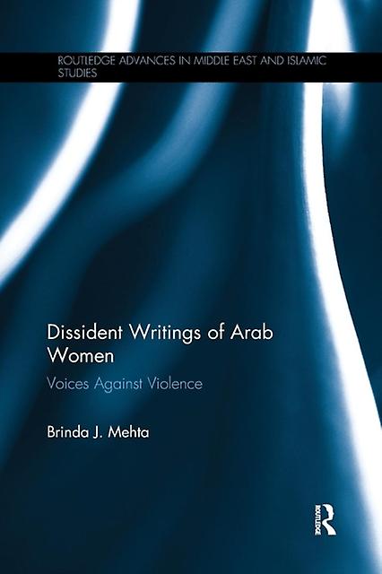 Dissident Writings Of Arab Women