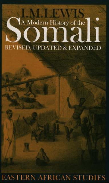 A Modern History Of The Somali by I.M. Lewis Paperback Book