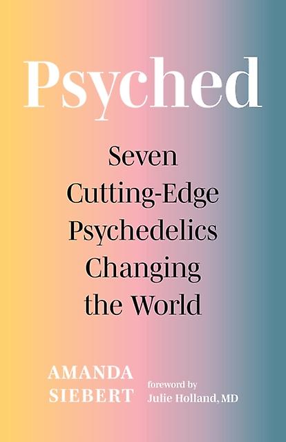 Psyched - Amanda Siebert - Mind, body, spirit: thought and practice - Greystone Books,Canada - Paperback