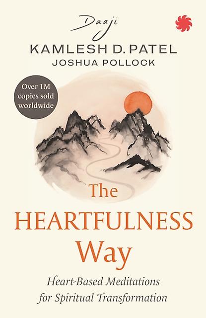 The Heartfulness Way by Joshua Pollock Paperback
