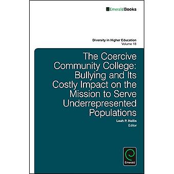 The Coercive Community College Hardback Book