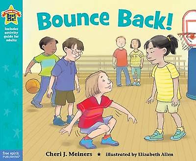 Bounce Back by Cheri J. Meiners Paperback
