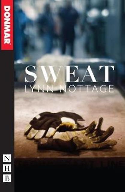 Sweat by Lynn Nottage Paperback