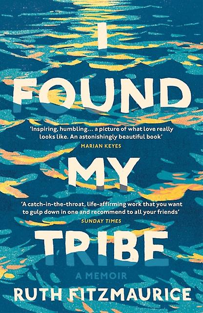 I Found My Tribe by Ruth Fitzmaurice Paperback Book