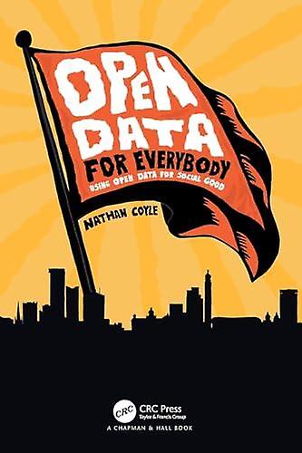 Datos Abiertos para Todos por Nathan Coyle Rústica