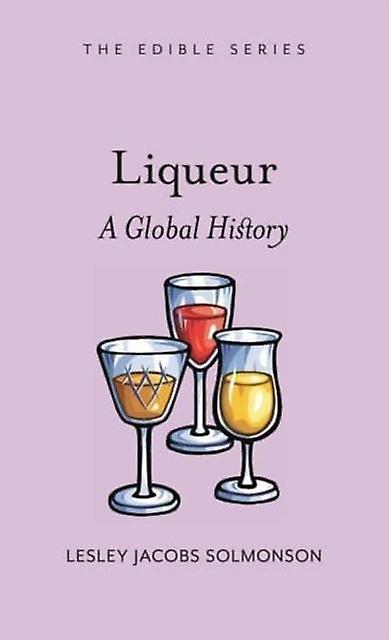 Liqueur by Lesley Jacobs Solmonson Paperback Book