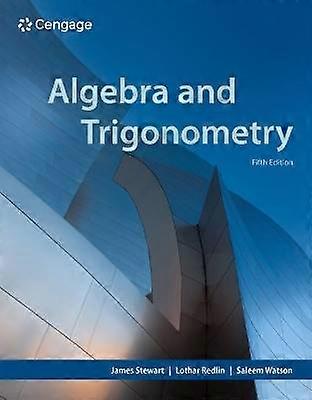 Algebra and Trigonometry