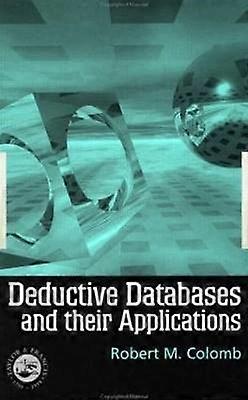 Deductive Databases and Their Applications