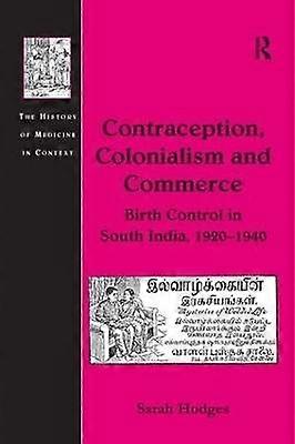 Contraception Colonialism and Commerce