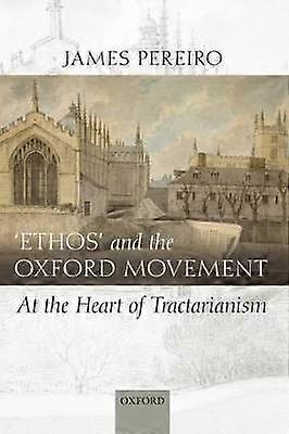 Ethos' and the Oxford Movement