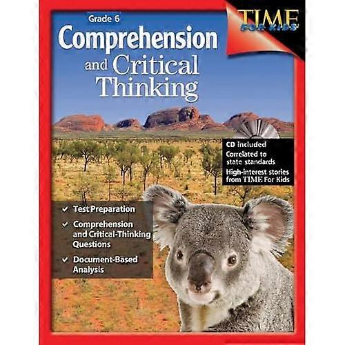 Comprehension and Critical Thinking Grade 6 Time for Kids +CD