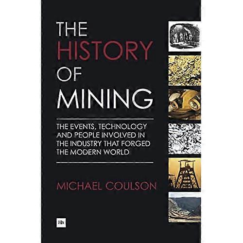 Eine Geschichte des Bergbaus