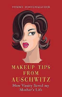 Makeuptips fra Auschwitz