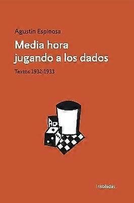 Media hora jugando a los dados