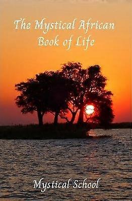 El místico libro africano de la vida