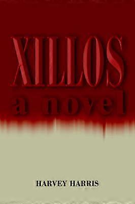 Xillos A Novel