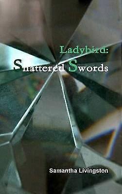Ladybird: Shattered Swords