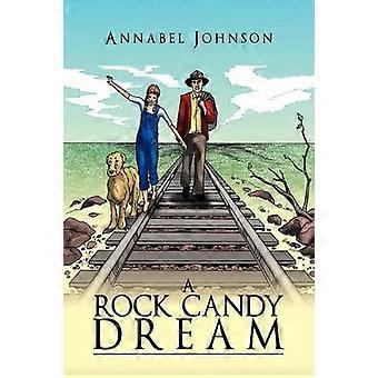 A Rock Candy Dream