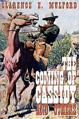 Cassidys ankomst -- och andra