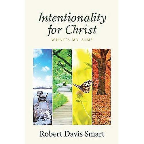 Intentionality for Christ: What's My Aim?