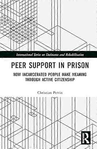 Peer Support in Prison: How Incarcerated People make Meaning through Active Citizenship