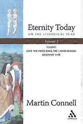 Eternitatea astăzi Vol. 2