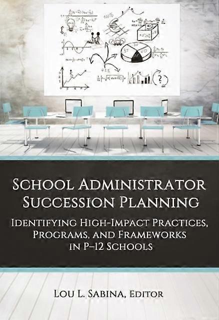 School Administrator Succession Planning Paperback