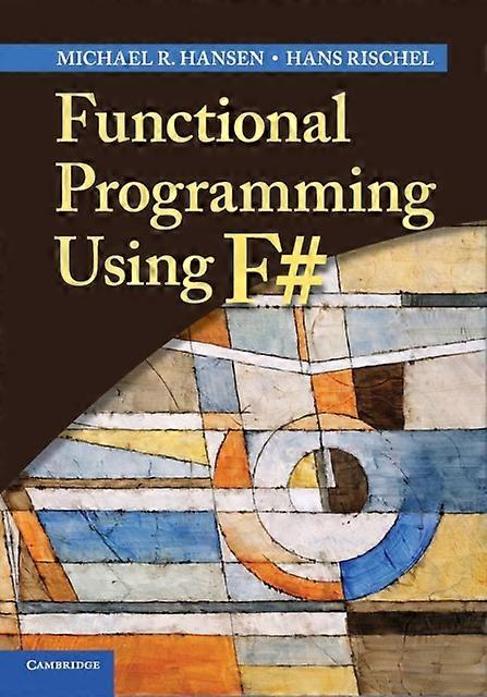 Functional Programming Using F - Michael R. Hansen - Paperback - English Book - Functional programming