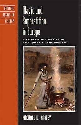Magic and Superstition in Europe
