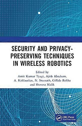 Security and Privacy Preserving Techniques in Wireless Robotics