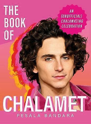 The Book Of Chalamet by Pesala Bandara Hardback Book