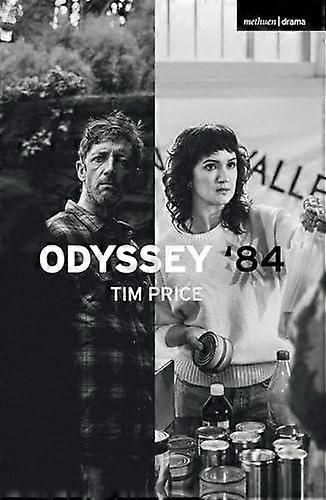 Odyssey '84 - Tim Price - Plays, playscripts - Bloomsbury Publishing PLC - Paperback