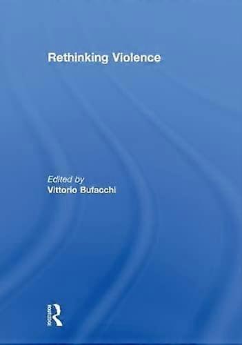 Rethinking Violence