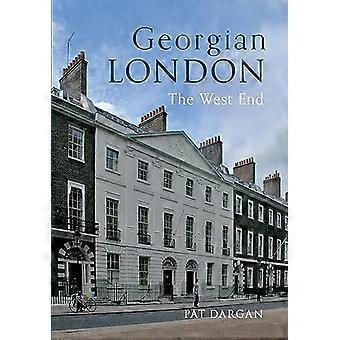 Georgian London: West End