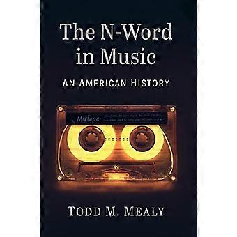 Het N-woord in muziek: een Amerikaanse geschiedenis