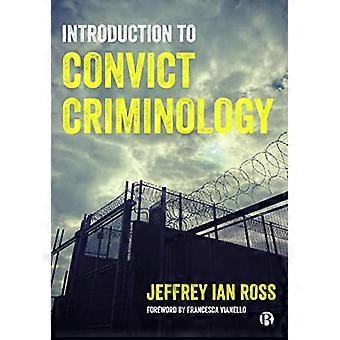Introduction to Convict Criminology