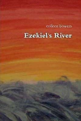 Ezekiel's River